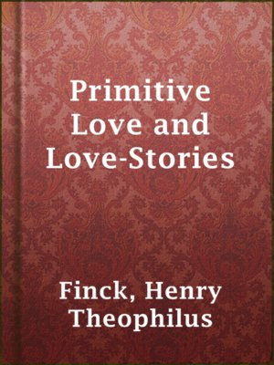 cover image of Primitive Love and Love-Stories